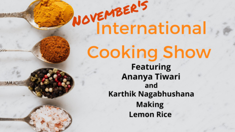 Thumbnail for entry International Cooking Show - November 4th, 2021
