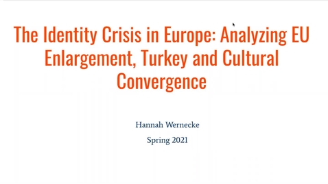 Thumbnail for entry The Identity Crisis in Europe: Analyzing EU Enlargement, Turkey and Cultural Convergence