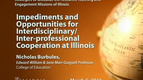 Thumbnail for entry Impediments and Opportunities for Interdisciplinary/Inter-professional Cooperation at Illinois