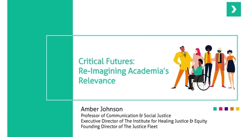Thumbnail for entry Interseminars | Critical Futures: Re-Imagining Academia's Relevance