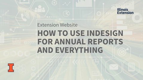 Thumbnail for entry How to Use InDesign for Creating Annual Reports and Everything Else