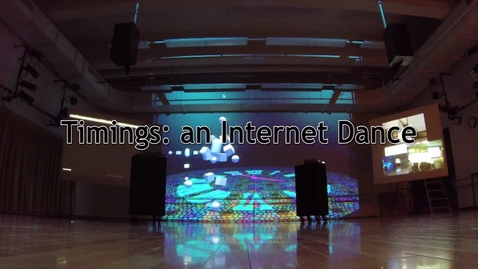 Thumbnail for entry Timings: An Internet Dance - Excerpted