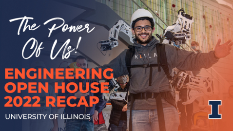 Thumbnail for entry Engineering Open House 2022 Recap