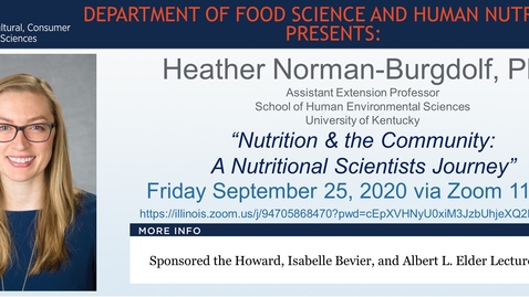 Thumbnail for entry FSHN 597 Fall 2020 Graduate Seminar- Dr. Heather Norman-Burgdolf- Sept. 25, 2020