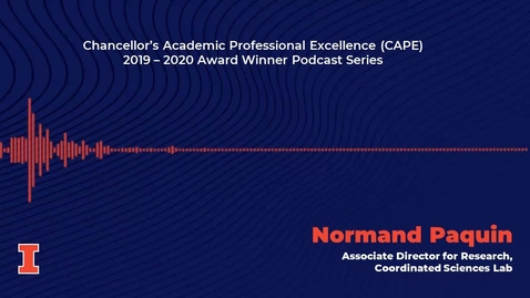 Thumbnail for entry Chancellor's Academic Professional Excellence (CAPE) Award 2019 - 2020 Winner: Normand Paquin