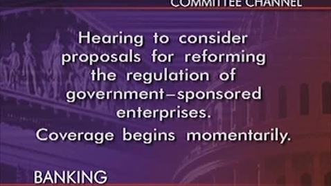 Thumbnail for entry Banking, Housing, and Urban Affairs Committee Hearing