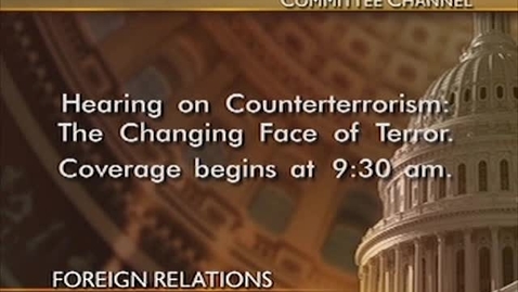 Thumbnail for entry Foreign Relations Committee Hearing