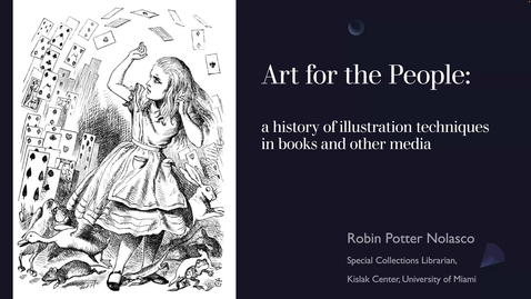 Thumbnail for entry Art for the People: A History of Illustration Techniques in Books and Popular Media (Deep Dives into Special Collections)