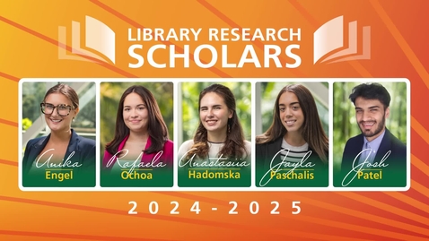 Thumbnail for Library Research Scholars and Adobe Scholars 2024-2025