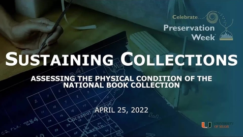 Thumbnail for entry Sustaining Collections: Assessing the Physical Condition of the National Book Collection (Preservation Week 2022)