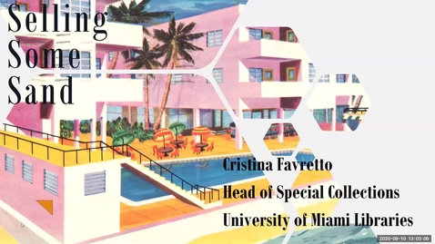 Thumbnail for Selling Some Sand: The Marketing of Miami Beach (Deep Dives into Special Collections)