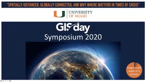 Thumbnail for entry GIS Day 2020 Presentations Webinar
