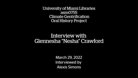 Thumbnail for Interview with Glennesha &quot;Nesha&quot; Crawford