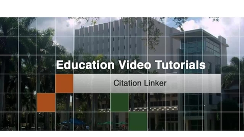 Thumbnail for entry Education 4 - Citation Linker