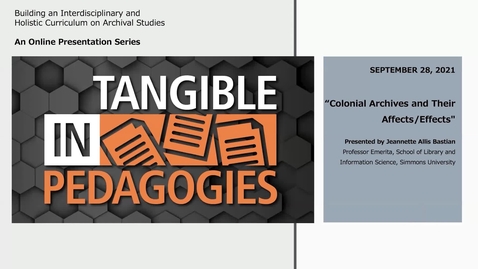 Thumbnail for Colonial Archives and Their Affects/Effects (In/Tangible Pedagogies)