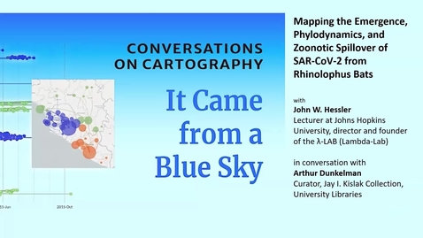 Thumbnail for It Came from a Blue Sky: Mapping the Emergence, Phylodynamics, and Zoonotic Spillover of SAR-CoV-2 from Rhinolophus Bats (Conversations on Cartography Series)