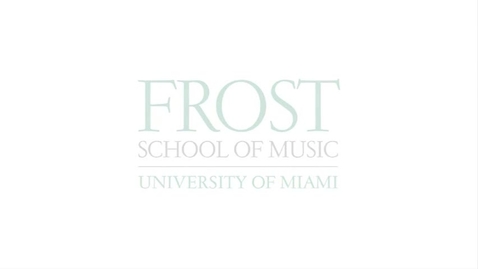 Thumbnail for entry Frost School of Music