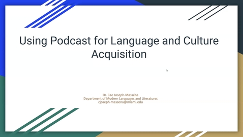 Thumbnail for Using Podcast for Language and Culture Acquisition (2021 Faculty Showcase)