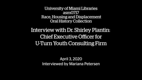 Thumbnail for entry Interview with Dr. Shirley Plantin