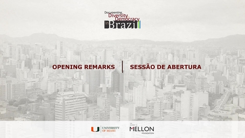 Thumbnail for Opening Remarks / Sessão de Abertura II