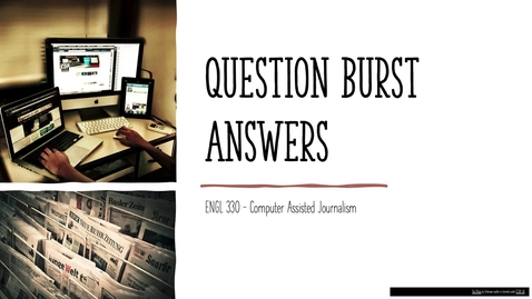 Thumbnail for entry ENGL 330 Answers to Question Burst