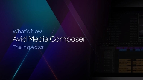 Thumbnail for entry The Inspector in Media Composer