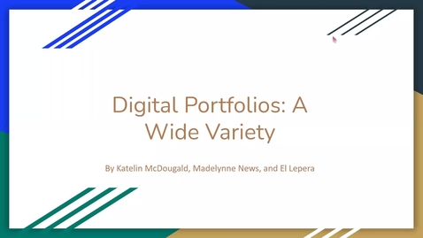 Thumbnail for entry Digital Portfolios: A Wide Variety
