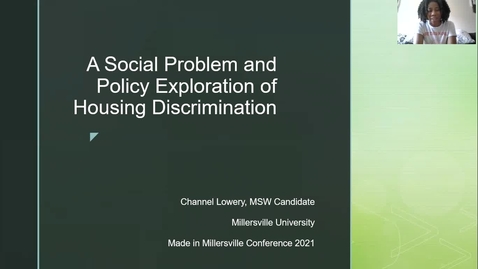 Thumbnail for entry Channel_Lowery A Social Problem and Housing Exploration of Housing Discrimination