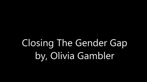 Thumbnail for entry Closing The Gender Gap