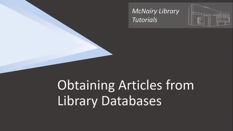 Thumbnail for entry Obtaining Articles from Library Databases
