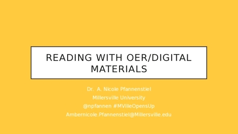 Thumbnail for entry MU Opens Up: Reading with OER/Digital Materials