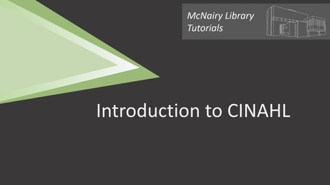 Thumbnail for entry Introduction to CINAHL