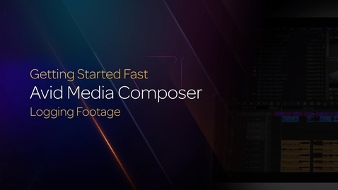 Thumbnail for entry Logging Footage in Media Composer