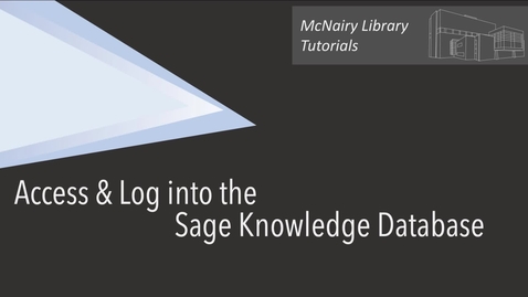 Thumbnail for entry How do I access and log into the Sage Knowledge database?