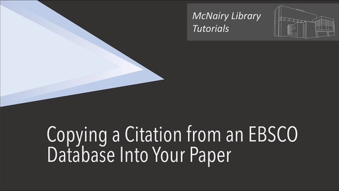 Thumbnail for entry Copying a citation from EBSCO databases into a Word doc