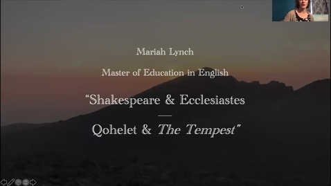 Thumbnail for entry Mariah_Lynch_Shakespeare &amp; Ecclesiastes - Qohelet &amp; The Tempest