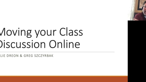 Thumbnail for entry Moving your Class Discussion Online