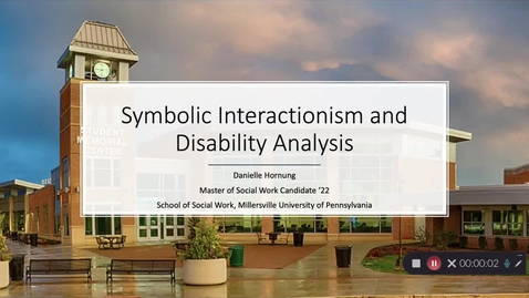 Thumbnail for entry Danielle_Hornung Symbolic Interactionism and Disability Analysis