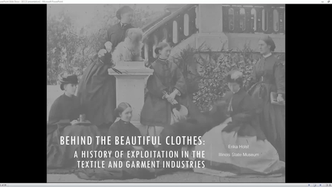 Thumbnail for entry ECCE Speaker Series: Behind the Beautiful Clothes: A History of Exploitation in the Garment Industry