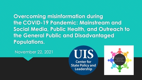 Thumbnail for Overcoming misinformation during the COVID-19 Pandemic: Mainstream and Social Media, Public Health, and Outreach to the General Public and Disadvantaged Populations