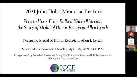 Thumbnail for 2021 Holtz Memorial Lecture: Featuring Medal of Honor Recipient Allen J. Lynch