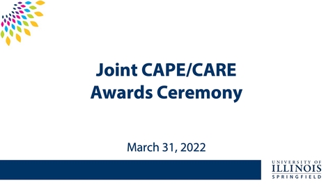 Thumbnail for UIS Joint CAPE/CARE Awards Ceremony