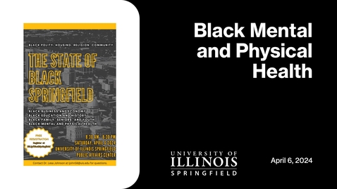 Thumbnail for The State of Black Springfield &quot;Black Mental and Physical Health&quot; (April 6, 2024)
