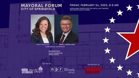 Thumbnail for Springfield Mayoral Forum (February 24, 2023)