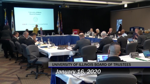 Thumbnail for University of Illinois Board of Trustees Meeting - January 16, 2020