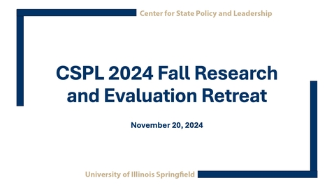 Thumbnail for CSPL 2024 Fall Research and Evaluation Retreat (November 20, 2024)