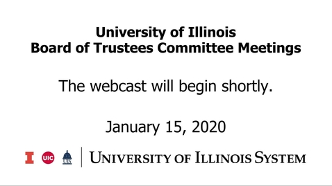 Thumbnail for University of Illinois Board of Trustees- Healthcare Systems Committee, January 15, 2020