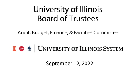 Thumbnail for University of Illinois Board of Trustees, ABFF Meeting - September 12, 2022