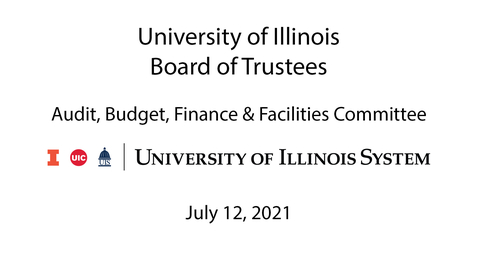 Thumbnail for University of Illinois Board of Trustees, ABFF Meeting - July 12, 2020