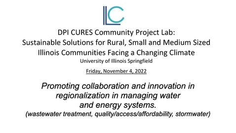 Thumbnail for 2022 DPI CURES Community Project Lab - &quot;Regionalization in Managing Water and Energy Systems&quot;